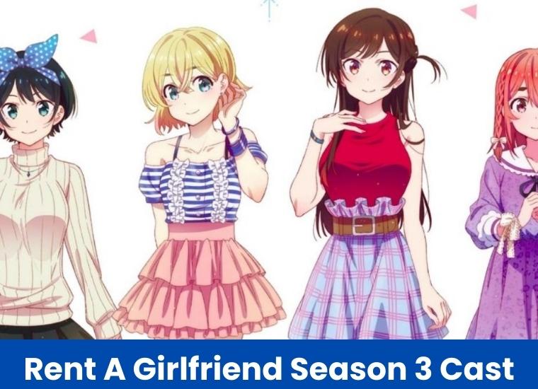 Rent A Girlfriend Season 3 Cast